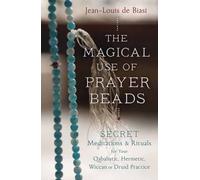 The Magical Use Of Prayer Beads