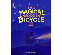 The Magical Wooden Bicycle II