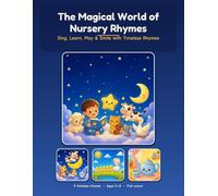 The Magical World of Nursery Rhymes: Sing, Learn, Play & Smile with Timeless Rhymes: Little Stars Nursery Rhymes Collection