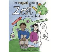 The Magical World Of Zest Coloring Book