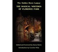 The Magical Writings Of Florence Farr