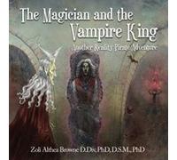 The Magician And The Vampire King: Another Reality Pirate Adventure Paperback Book By Zoli Althea Browne