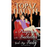 The Magician at the Bachelors Good-Bye Party - Topaz Hauyn - Topaz Hauyn - ebook (ePub) - Livre