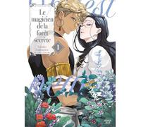 Boy's Love - The Magician in a Secret Forest - Tome 01