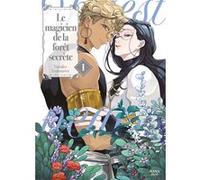 Boy's Love - The Magician in a Secret Forest - Tome 01