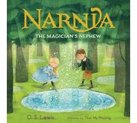 The Magician’s Nephew Picture Book