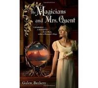 The Magicians and Mrs. Quent Mark Anthony (Auteur)