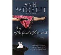 The Magician's Assistant Ann Patchett (Auteur)
