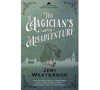 The Magician's Misadventure An Irregular Detective Mystery, Book #5 - Jeri Westerson - Old London Press - ebook (ePub) - Livre