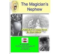 The Magician's Nephew Novel Guide