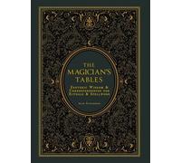 The Magician's Tables Esoteric Wisdom & Correspondences for Rituals & Spellwork - Alan Richardson - Godsfield Press - ebook (ePub) - Livre