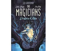 The Magicians tome 1