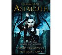 The Magick Of Astaroth