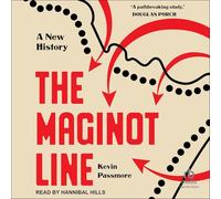 The Maginot Line: A New History