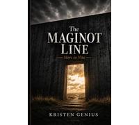 The Maginot Line: Mors in Vita