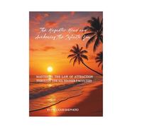 The Magnetic Mind and Awakening the Infinite You: Mastering the Law of Attraction Through the Six Higher Faculties