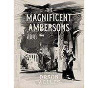 The Magnificent Ambersons – Blu-ray – Sony