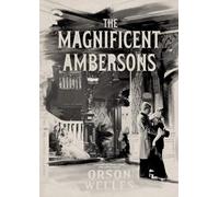The Magnificent Ambersons (Criterion Collection)