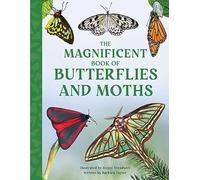The Magnificent Book of Butterflies and Moths