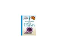 The Magnificent Book Of Rocks And Minerals