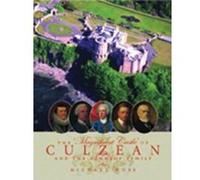 The 'Magnificent Castle' of Culzean and the Kennedy Family Michael Moss (Auteur)