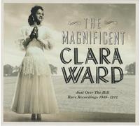 The Magnificent Clara Ward - Just Over The Hill (CD)