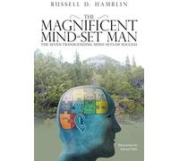 The Magnificent Mind-Set Man