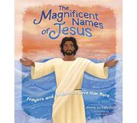 The Magnificent Names Of Jesus