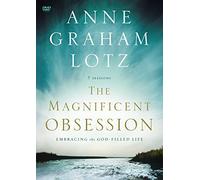 The Magnificent Obsession: Embracing the God-Filled Life