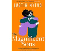 The Magnificent Sons : un roman sur l'adolescence plein de cœur, d'humour et d'imprévu