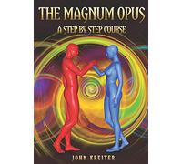 Magnum Opus A Step By Step Cou