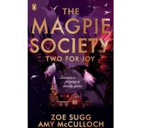 The Magpie Society 02 : Deux pour la joie