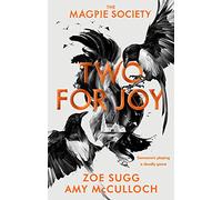 The Magpie Society: Two for Joy