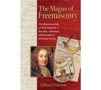 The Magus of Freemasonry by Tobias Churton Tobias Churton (Auteur)