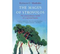 The Magus of Strovolos: The Extraordinary World of a Spiritual Healer