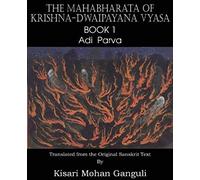 The Mahabharata Of Krishna-Dwaipayana Vyasa Book 1 Adi Parva