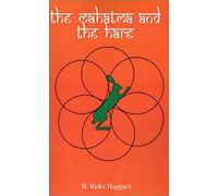The Mahatma And The Hare
