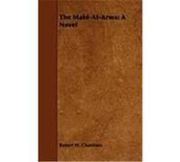 The Maid-At-Arms Chambers, Robert W. (Auteur)