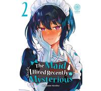 The maid i hired recently is mysterious - Tome 02 - Wakame Konbu - Noeve Grafx - broché - Manga