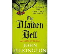 The Maiden Bell: Discover a gripping historical whodunnit of betrayal, superstition and murder in Tudor England