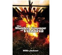 The Maiden Voyage of Victoria Willie Jackson (Auteur)