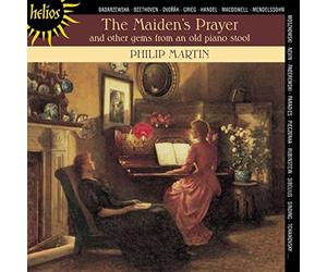The Maiden'S Prayer and Other Gems from An Old Piano Stool : Prière d'une Vierge et Autres Souvenirs d'un Vieux Tabouret de Piano