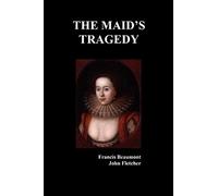 The Maid's Tragedy