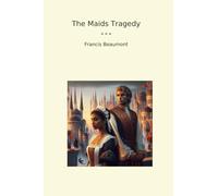 The Maids Tragedy