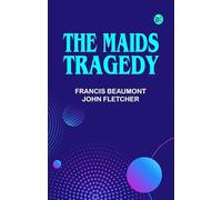 The Maids Tragedy