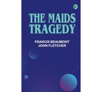 The Maids Tragedy
