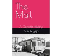 The Mail: A Concise History