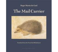 The Mail Carrier - Roger Martin du Gard - Archipelago - ebook (ePub) - Livre