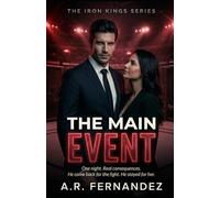 The Main Event: A Slow Burn MMA Romance