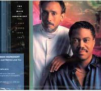 The Main Ingredient - I Just Wanna Love You